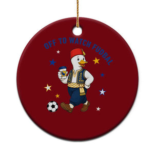Funny Bosnia Goose Soccer Fan Gift Ceramic Ornament Off To Watch Fudbal