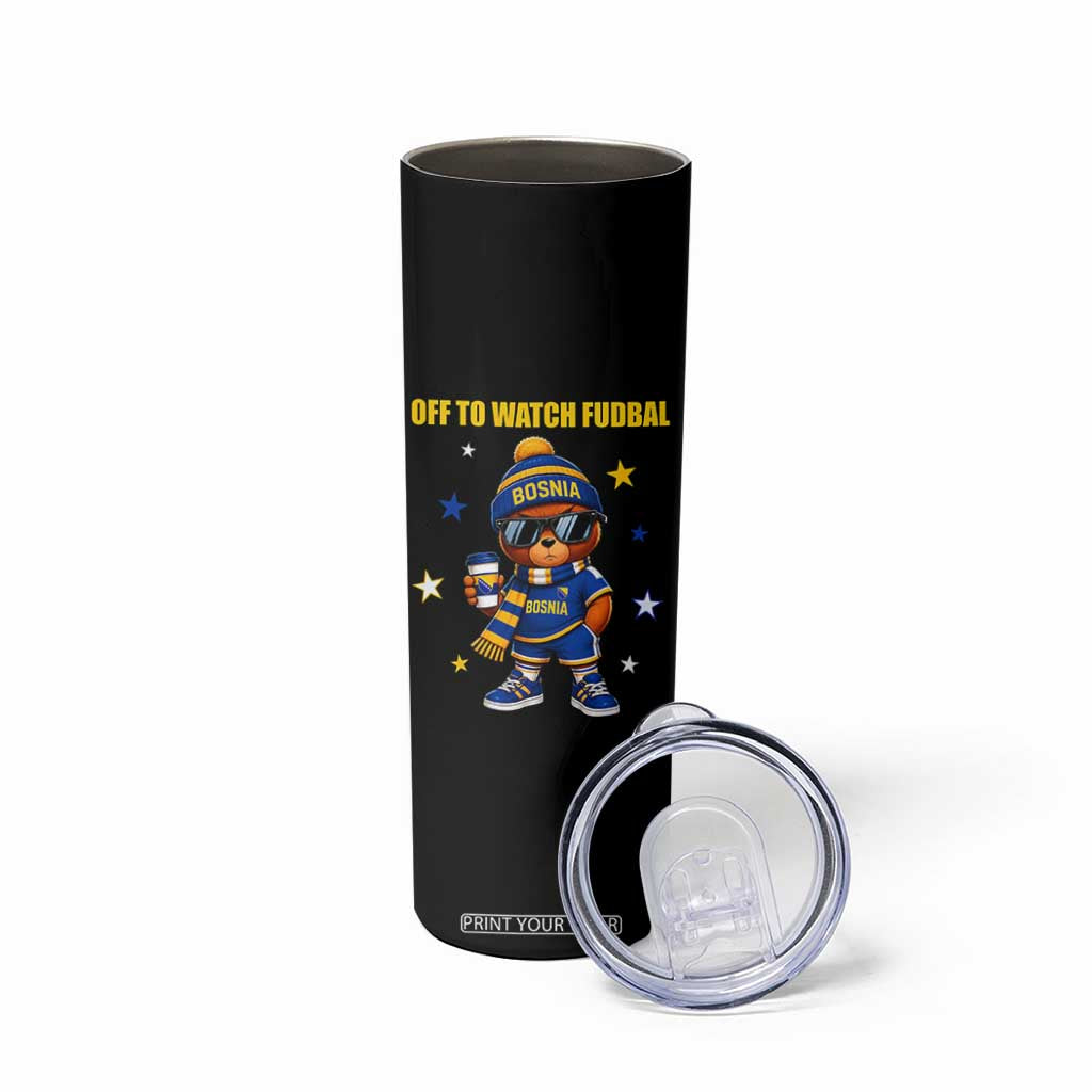 Funny Bosnia Teddy Bear Game Day Gift Skinny Tumbler Off To Watch Fudbal