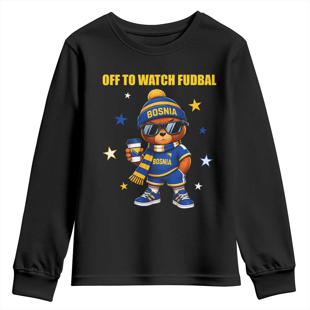 Funny Bosnia Teddy Bear Game Day Gift Youth Sweatshirt Off To Watch Fudbal
