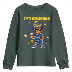 Funny Bosnia Teddy Bear Game Day Gift Youth Sweatshirt Off To Watch Fudbal
