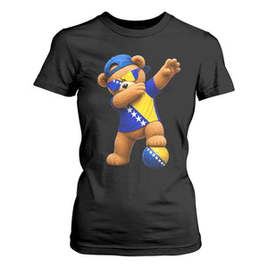 Funny Bosnia Teddy Bear Dabbing Fudbal Fan Gift T Shirt For Women