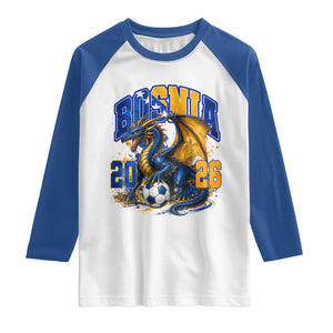 Bosnian Dragon Fudbal Fan Raglan Shirt Bosnia And Herzegovina Pride