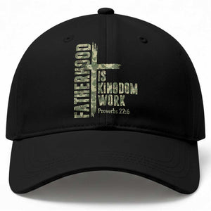 Fatherhood Is Kingdom Work Baseball Cap Camo Christian Fathers Day Gift