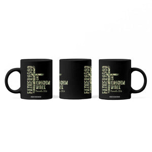 Fatherhood Is Kingdom Work Coffee Mug Camo Christian Fathers Day Gift