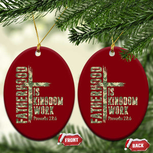 Fatherhood Is Kingdom Work Ceramic Ornament Camo Christian Fathers Day Gift