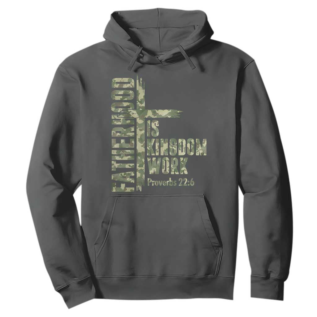 Fatherhood Is Kingdom Work Hoodie Camo Christian Fathers Day Gift