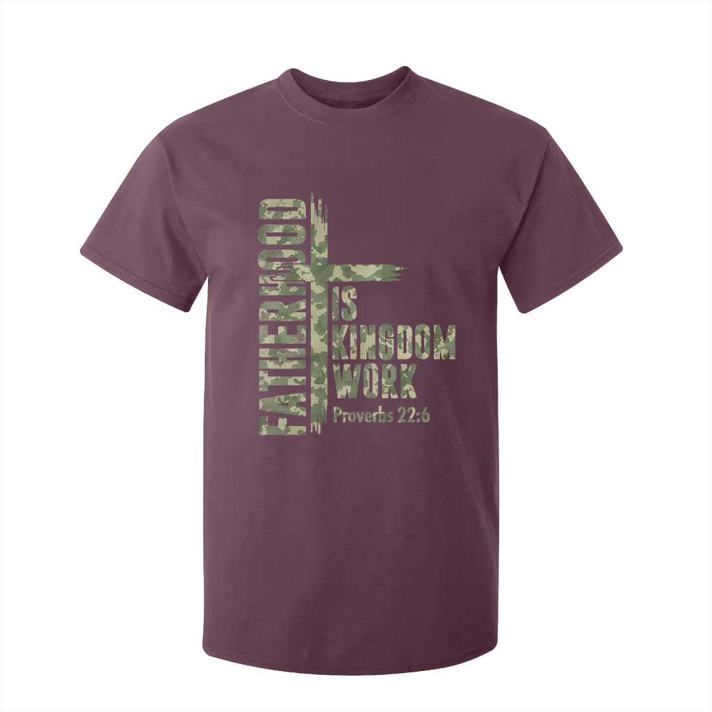 Fatherhood Is Kingdom Work T Shirt For Kid Camo Christian Fathers Day Gift