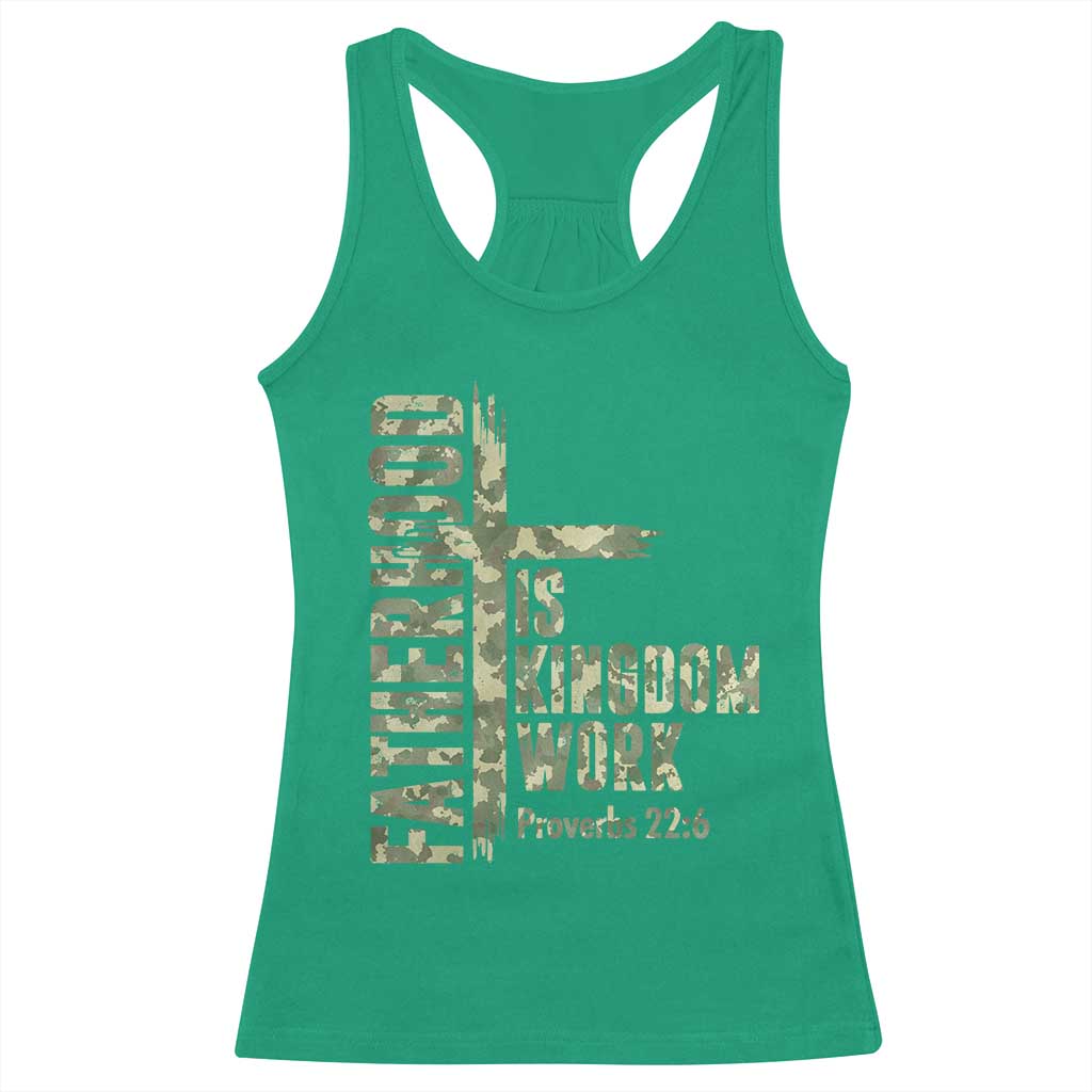 Fatherhood Is Kingdom Work Racerback Tank Top Camo Christian Fathers Day Gift
