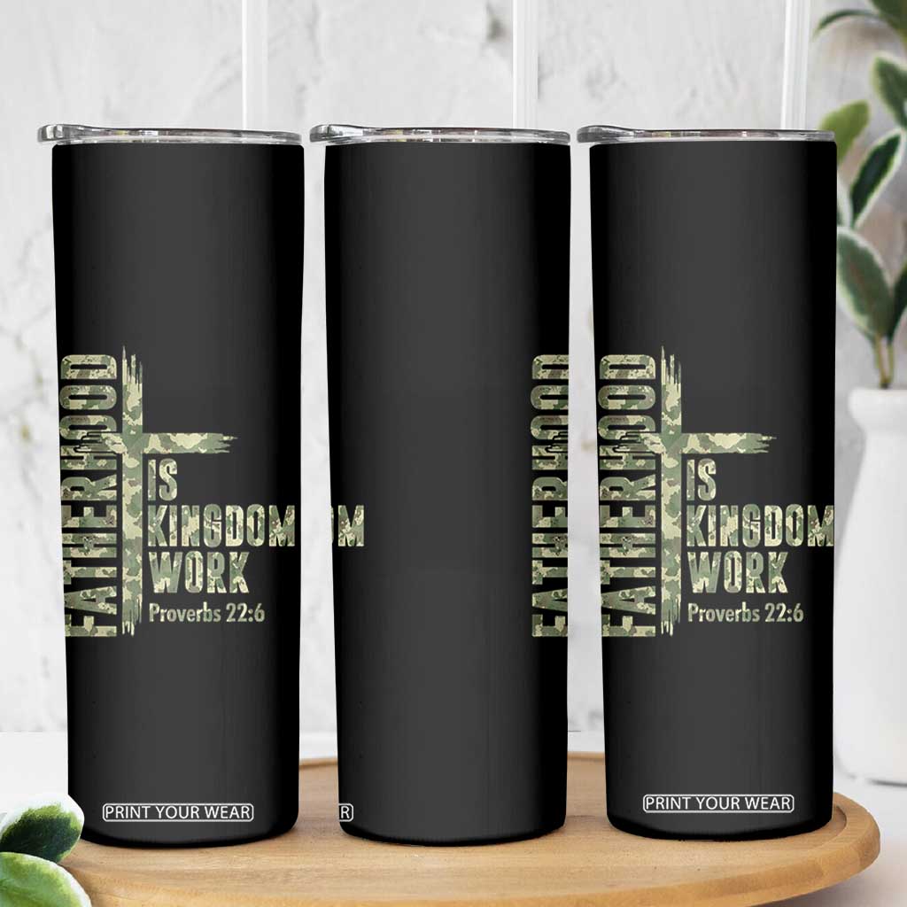 Fatherhood Is Kingdom Work Skinny Tumbler Camo Christian Fathers Day Gift