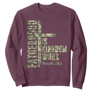 Fatherhood Is Kingdom Work Sweatshirt Camo Christian Fathers Day Gift