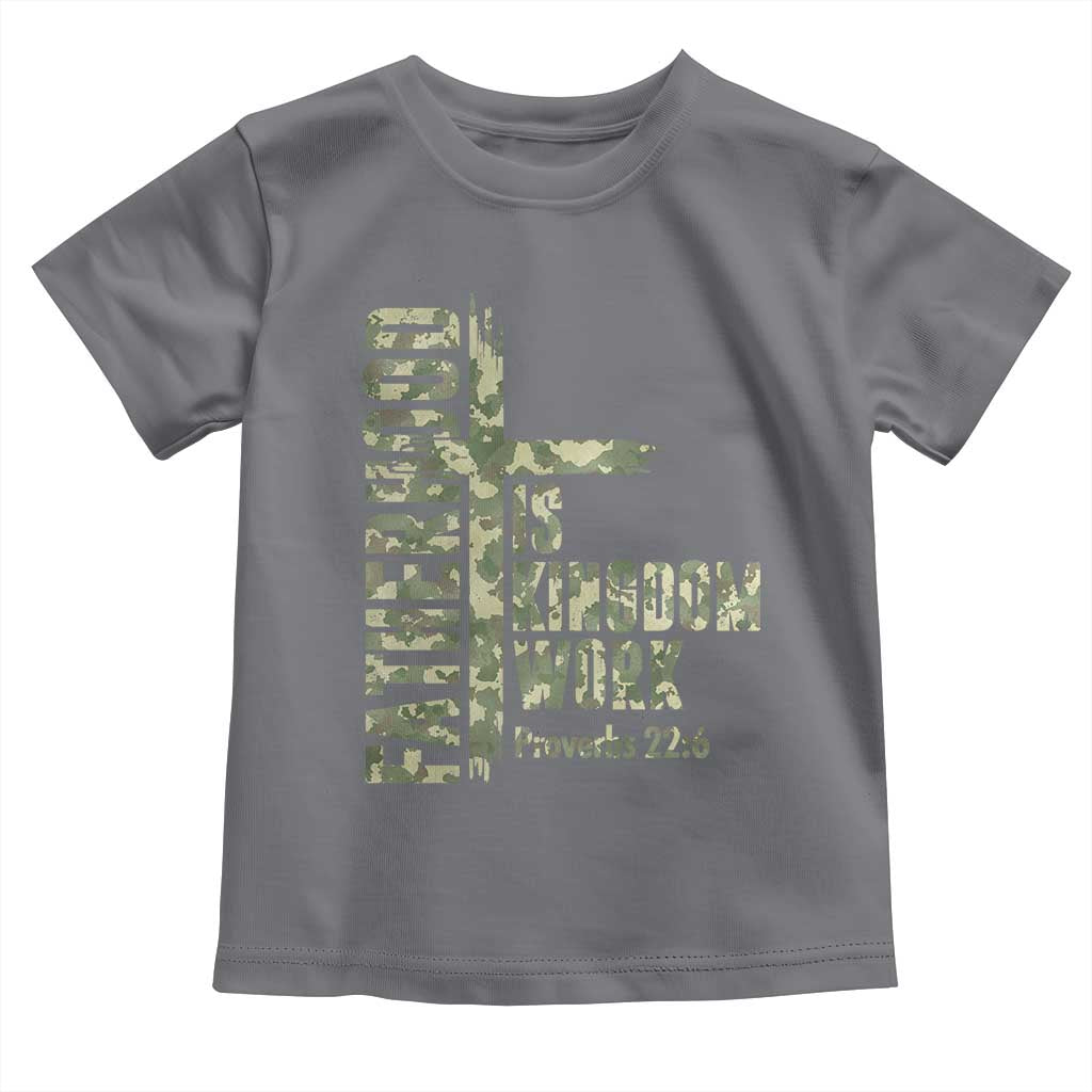 Fatherhood Is Kingdom Work Toddler T Shirt Camo Christian Fathers Day Gift