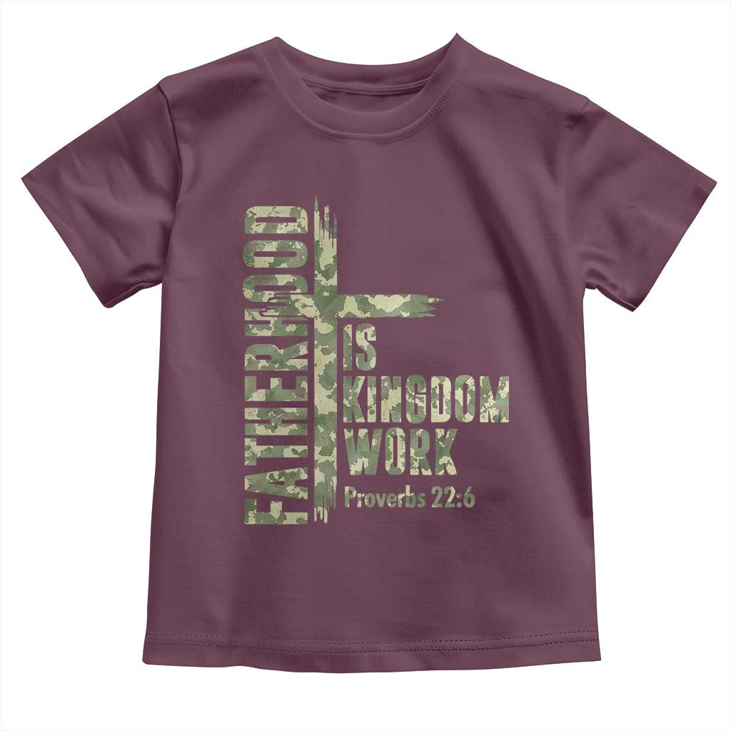 Fatherhood Is Kingdom Work Toddler T Shirt Camo Christian Fathers Day Gift