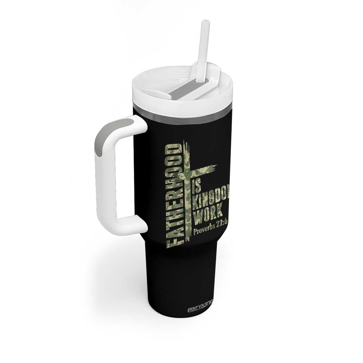 Fatherhood Is Kingdom Work Tumbler With Handle Camo Christian Fathers Day Gift