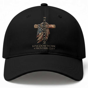 Fatherhood Is Kingdom Work Baseball Cap Vintage American Flag Christian Dad Gift