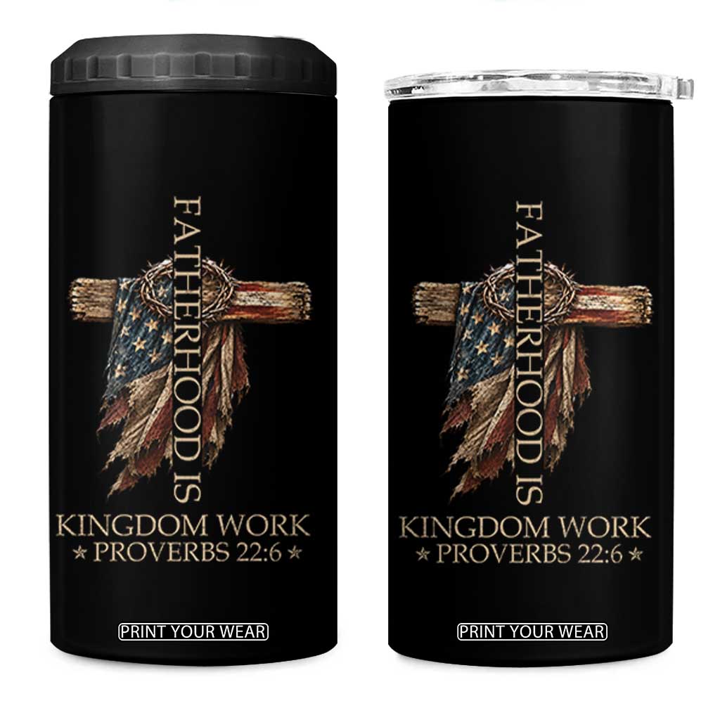 Fatherhood Is Kingdom Work 4 in 1 Can Cooler Tumbler Vintage American Flag Christian Dad Gift