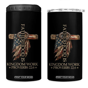 Fatherhood Is Kingdom Work 4 in 1 Can Cooler Tumbler Vintage American Flag Christian Dad Gift