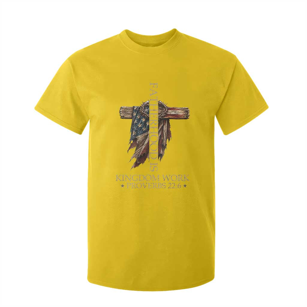 Fatherhood Is Kingdom Work T Shirt For Kid Vintage American Flag Christian Dad Gift