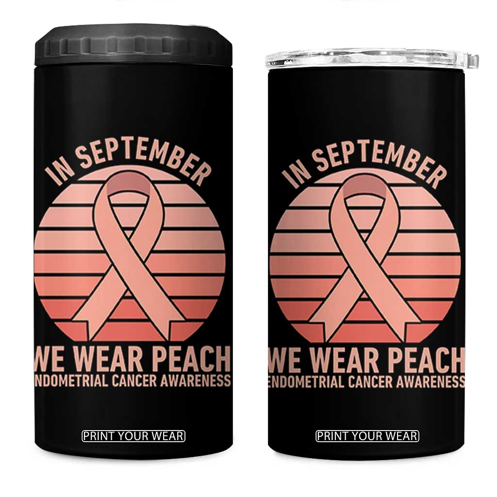 In September We Wear Peach 4 in 1 Can Cooler Tumbler Endometrial Cancer Awareness Support