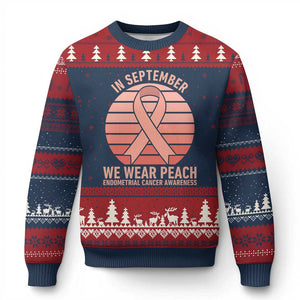 In September We Wear Peach Ugly Christmas Sweater Endometrial Cancer Awareness Support