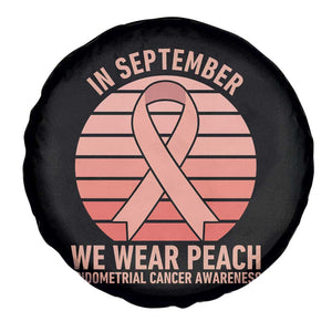 In September We Wear Peach Spare Tire Cover Endometrial Cancer Awareness Support
