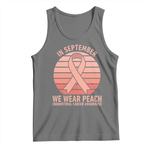 In September We Wear Peach Tank Top Endometrial Cancer Awareness Support