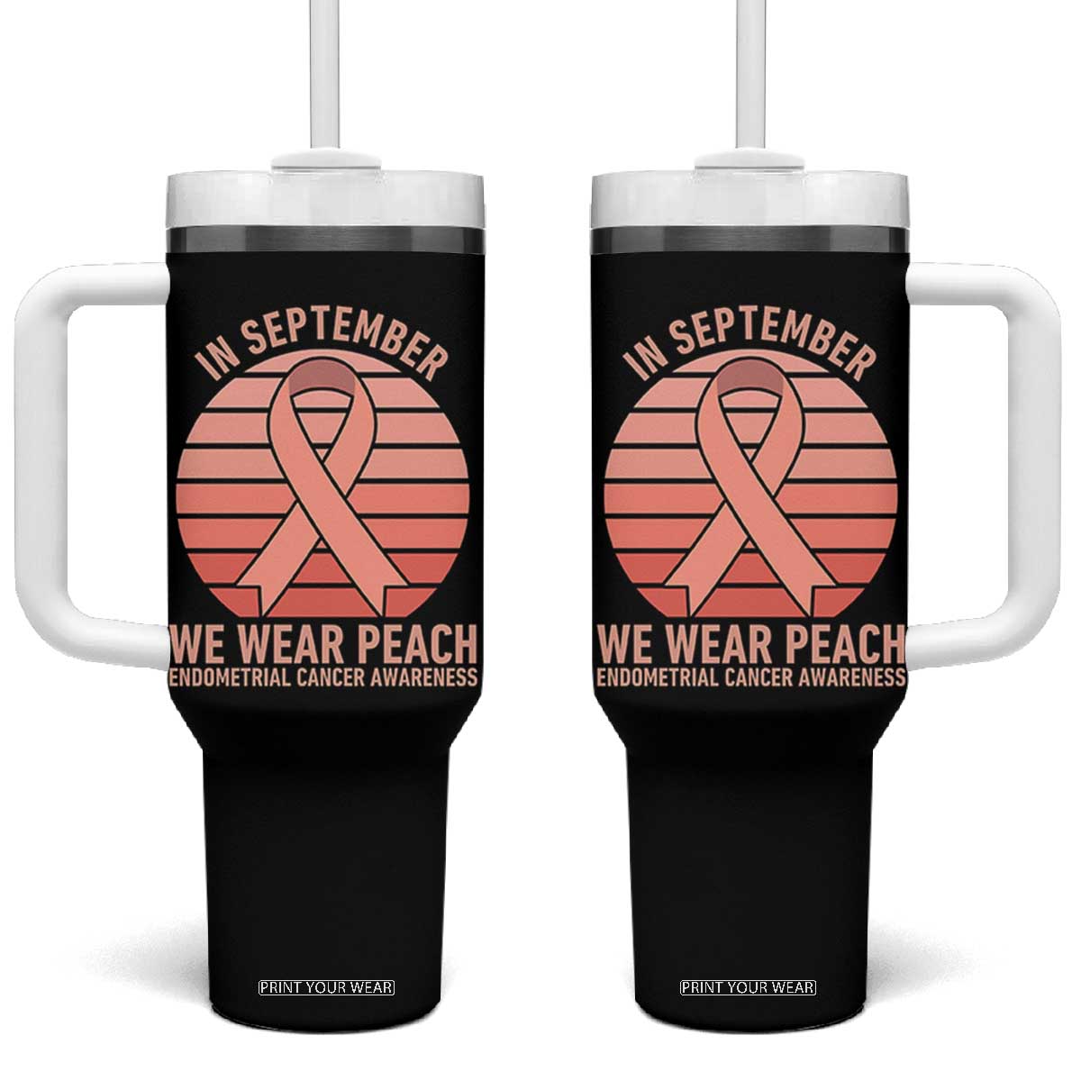 In September We Wear Peach Tumbler With Handle Endometrial Cancer Awareness Support