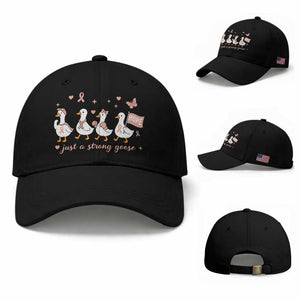 Funny Endometrial Cancer Goose Baseball Cap Just A Strong Goose
