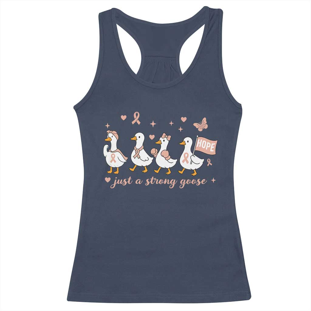 Funny Endometrial Cancer Goose Racerback Tank Top Just A Strong Goose