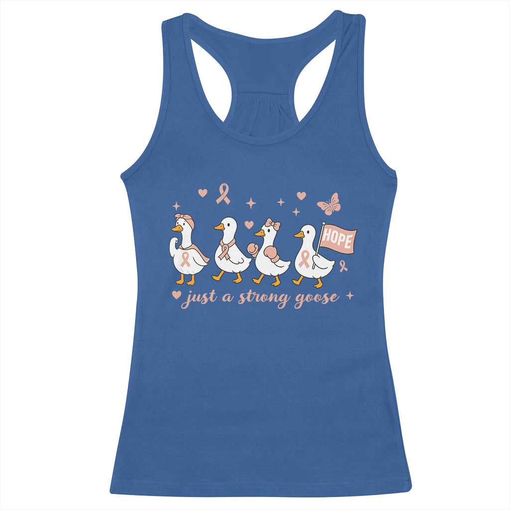 Funny Endometrial Cancer Goose Racerback Tank Top Just A Strong Goose
