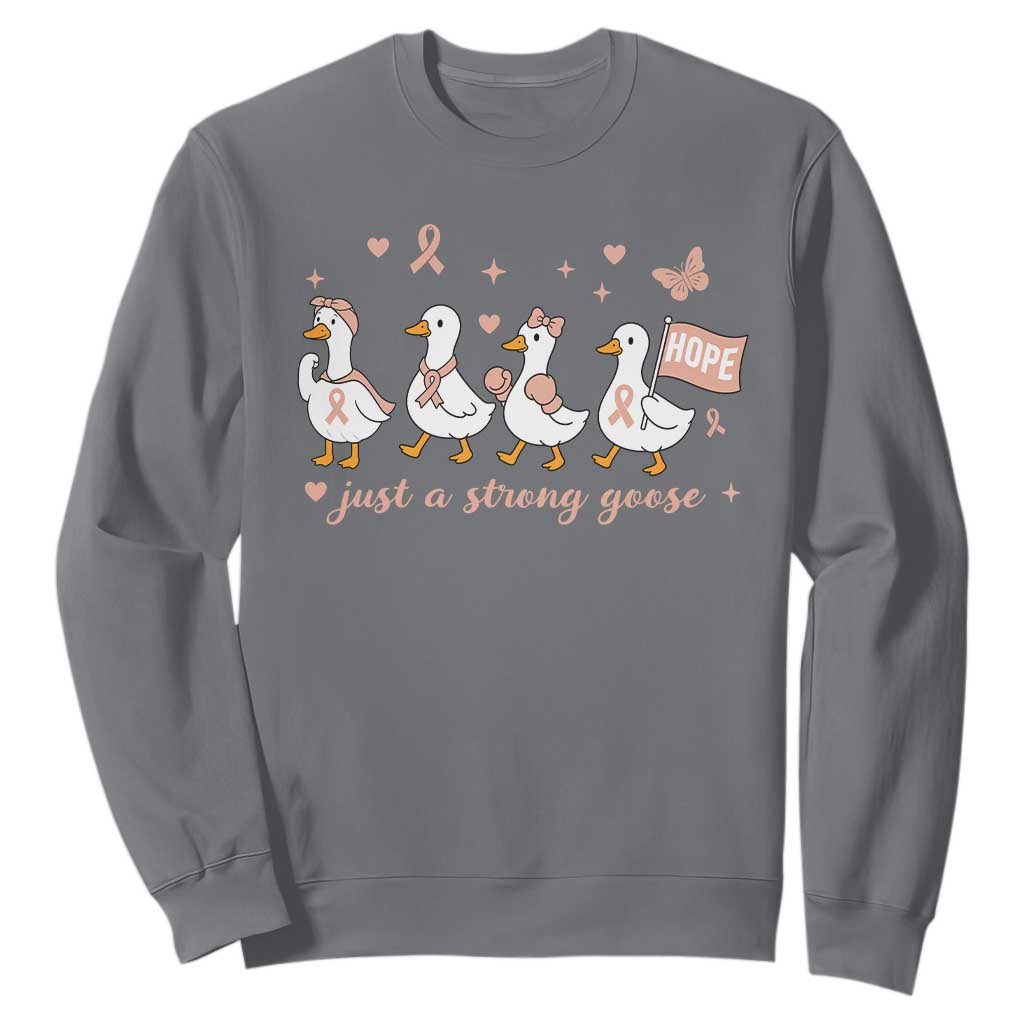 Funny Endometrial Cancer Goose Sweatshirt Just A Strong Goose