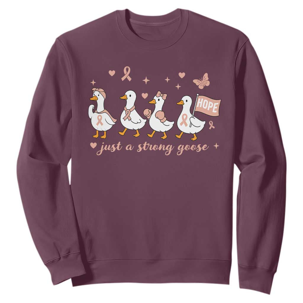 Funny Endometrial Cancer Goose Sweatshirt Just A Strong Goose