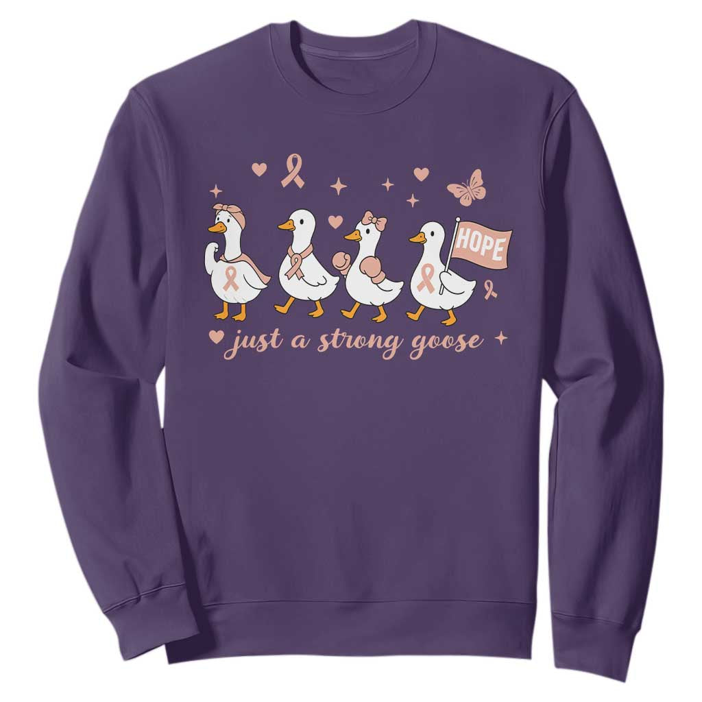 Funny Endometrial Cancer Goose Sweatshirt Just A Strong Goose