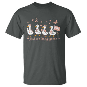 Funny Endometrial Cancer Goose T Shirt Just A Strong Goose