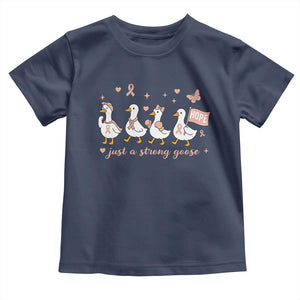 Funny Endometrial Cancer Goose Toddler T Shirt Just A Strong Goose