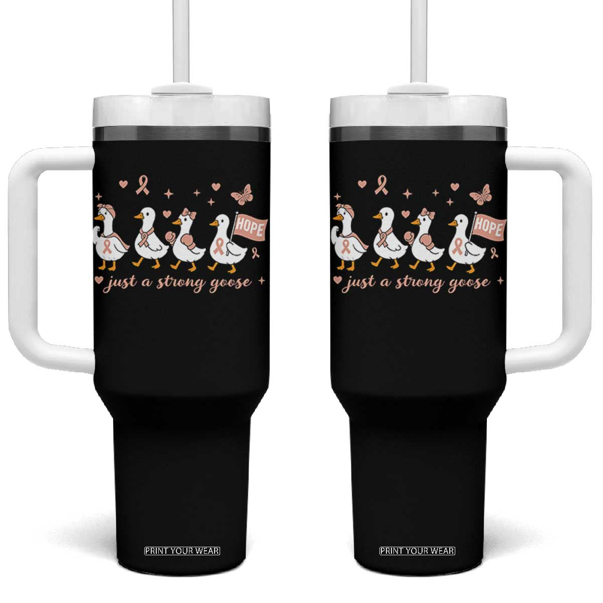 Funny Endometrial Cancer Goose Tumbler With Handle Just A Strong Goose