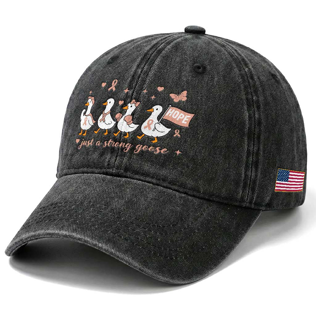 Funny Endometrial Cancer Goose Washed Cotton Baseball Cap Just A Strong Goose