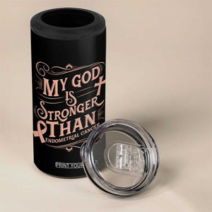 Christian Faith Peach Ribbon 4 in 1 Can Cooler Tumbler My God Is Stronger Than Endometrial Cancer