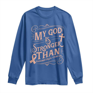 Christian Faith Peach Ribbon Long Sleeve Shirt My God Is Stronger Than Endometrial Cancer