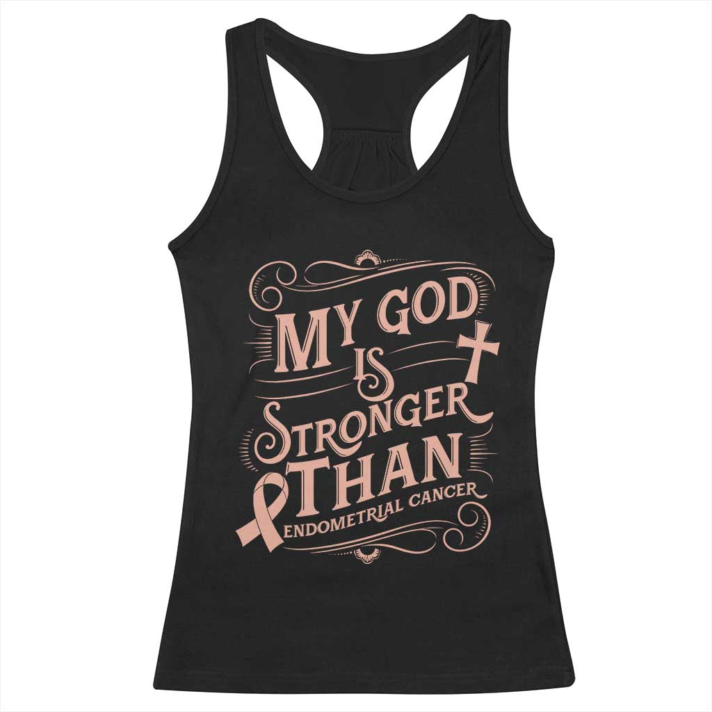 Christian Faith Peach Ribbon Racerback Tank Top My God Is Stronger Than Endometrial Cancer