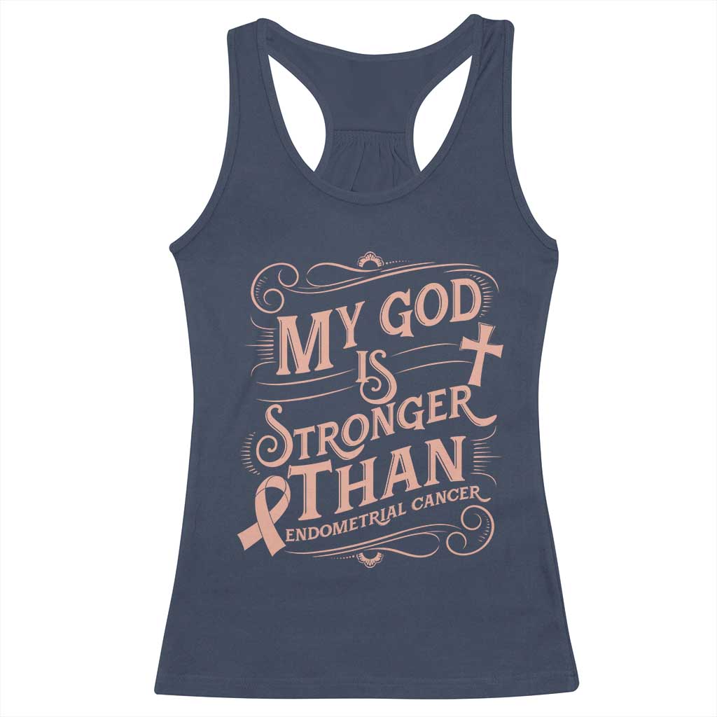 Christian Faith Peach Ribbon Racerback Tank Top My God Is Stronger Than Endometrial Cancer