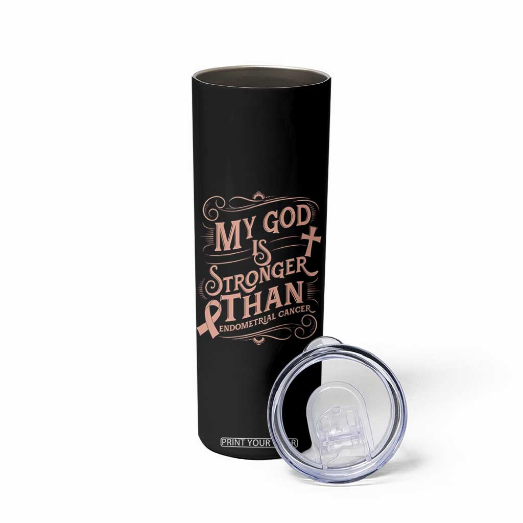 Christian Faith Peach Ribbon Skinny Tumbler My God Is Stronger Than Endometrial Cancer