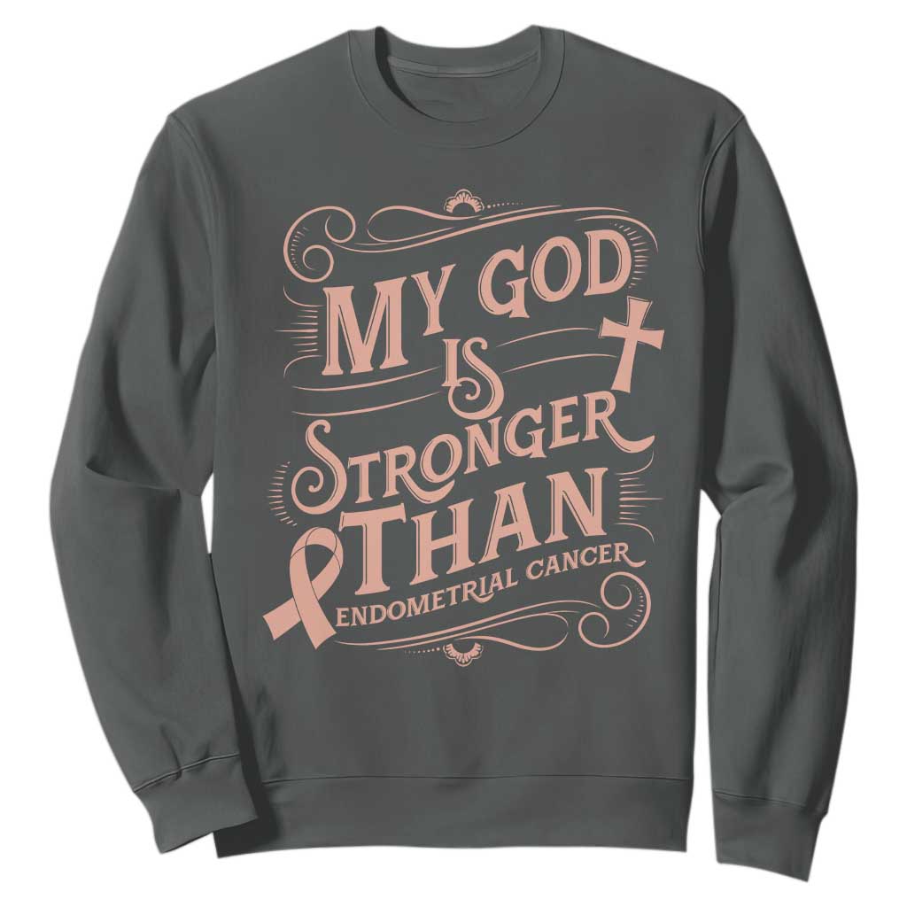 Christian Faith Peach Ribbon Sweatshirt My God Is Stronger Than Endometrial Cancer