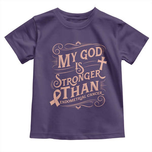 Christian Faith Peach Ribbon Toddler T Shirt My God Is Stronger Than Endometrial Cancer