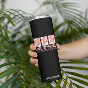 Endometrial Cancer Awareness Skinny Tumbler Hope Faith Cure Peach Ribbon
