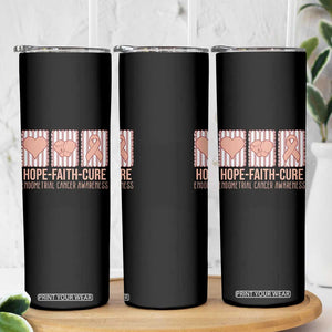 Endometrial Cancer Awareness Skinny Tumbler Hope Faith Cure Peach Ribbon