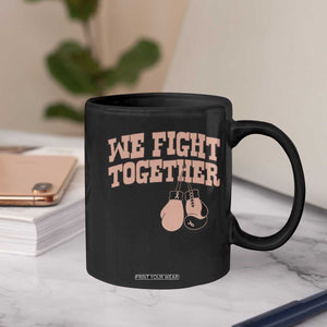 Endometrial Cancer Warrior Coffee Mug We Fight Together Boxing Gift