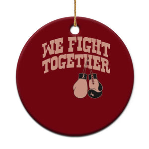 Endometrial Cancer Warrior Ceramic Ornament We Fight Together Boxing Gift