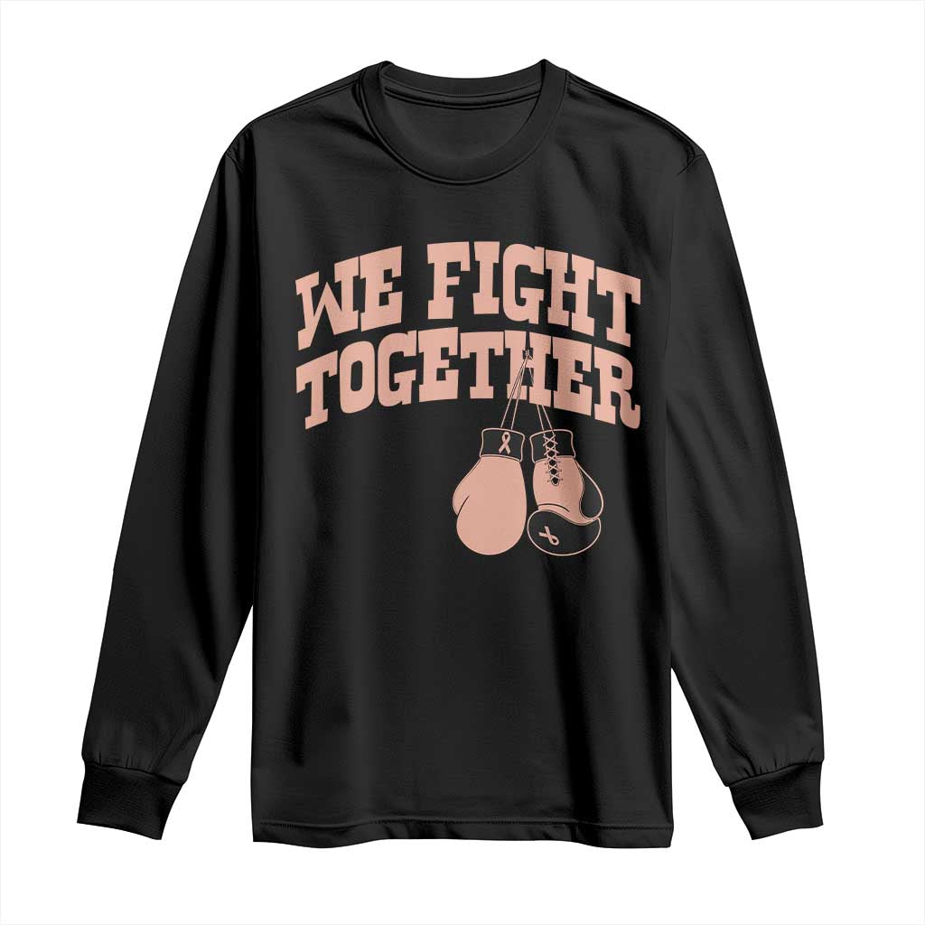 Endometrial Cancer Warrior Long Sleeve Shirt We Fight Together Boxing Gift TS12 Black Print Your Wear