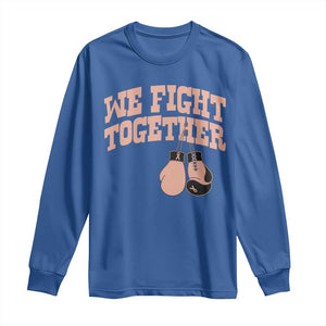 Endometrial Cancer Warrior Long Sleeve Shirt We Fight Together Boxing Gift