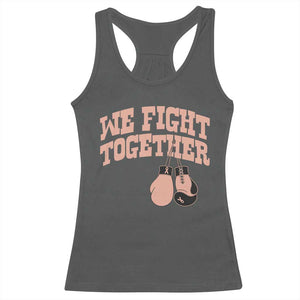 Endometrial Cancer Warrior Racerback Tank Top We Fight Together Boxing Gift